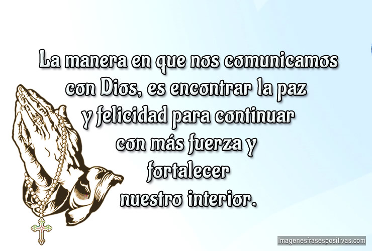 Con DIOS es encontrar la paz y felicidad - Imágenes y Frases Positivas 2023