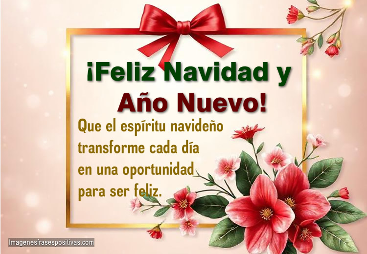 Frases positivas para desear Feliz Navidad y Año Nuevo